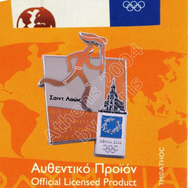 #04-167-021 Torch relay international route pictogram city Saint Louis Athens 2004 olympic pin