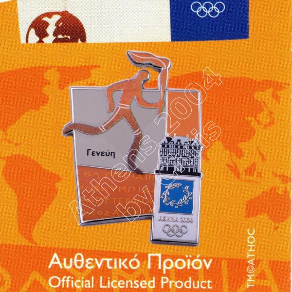 #04-167-034 Torch relay international route pictogram city Geneva Athens 2004 olympic pin